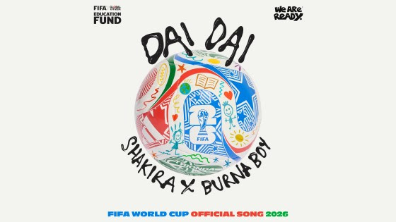 شاكيرا وبورنا بوي يطلقان أغنية “Dai Dai” الرسمية لكأس العالم 2026 دعماً لتعليم الأطفال